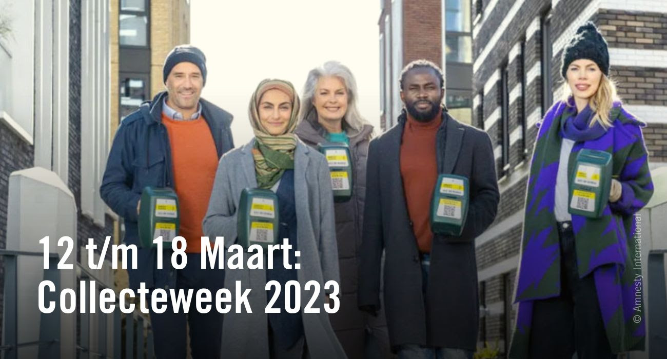 Lees meer over het artikel Collecte Amnesty International 12 t/m 18 maart