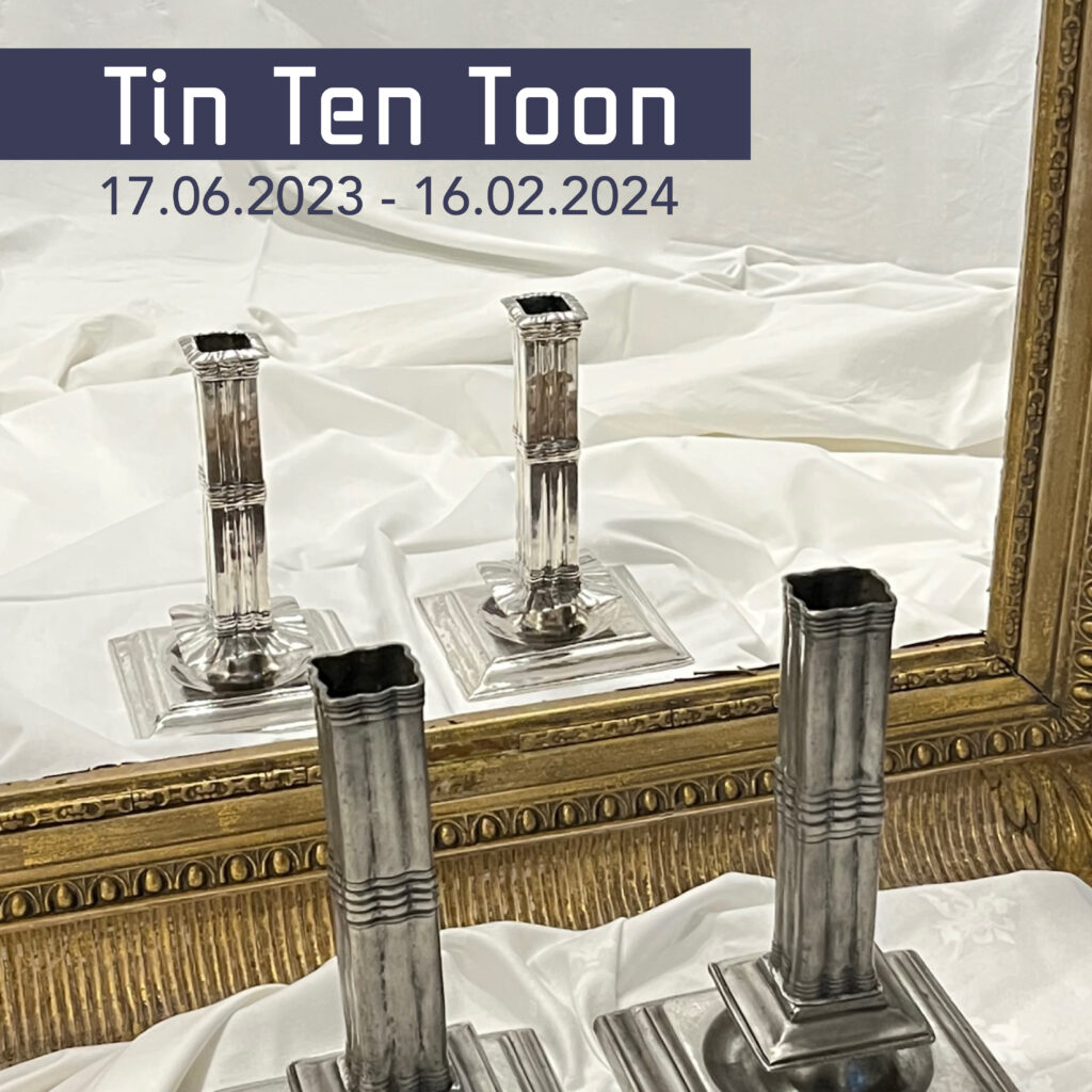 Lees meer over het artikel Tin Ten Toon in het Zilvermuseum Schoonhoven
